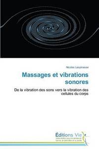 bokomslag Massages Et Vibrations Sonores