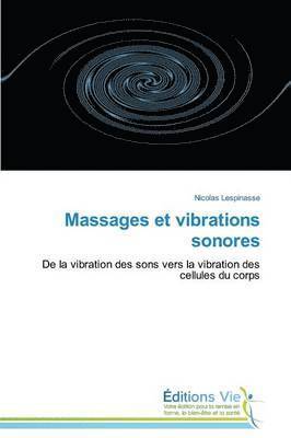 Massages Et Vibrations Sonores 1