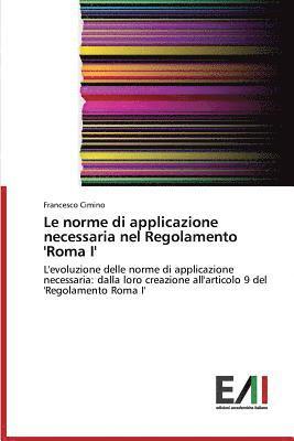 Le norme di applicazione necessaria nel Regolamento 'Roma I' 1