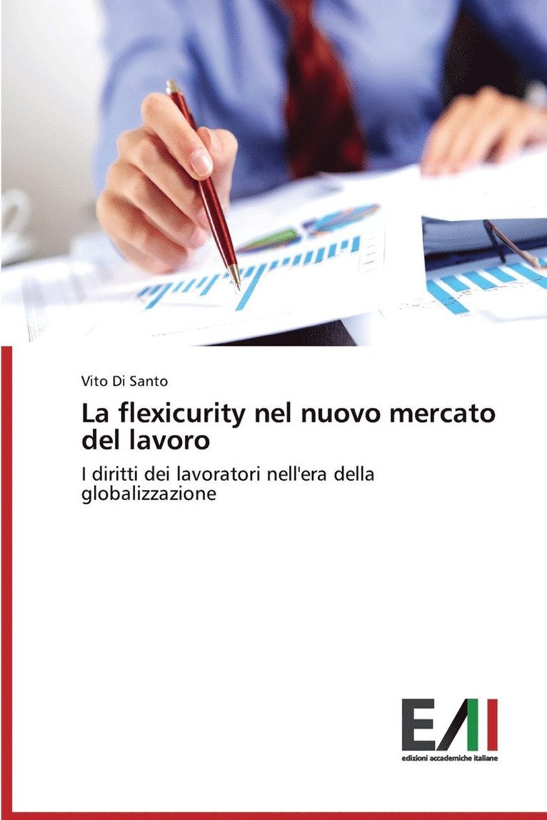 La flexicurity nel nuovo mercato del lavoro 1