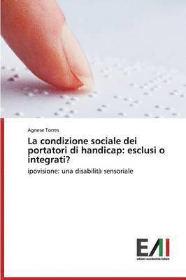 La condizione sociale dei portatori di handicap 1