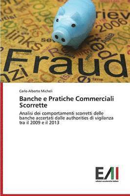 Banche e Pratiche Commerciali Scorrette 1