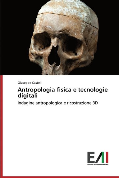 bokomslag Antropologia fisica e tecnologie digitali