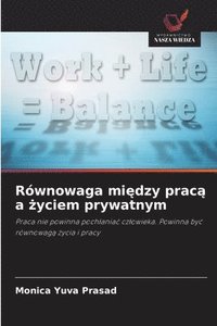 bokomslag Równowaga mi?dzy prac? a ?yciem prywatnym