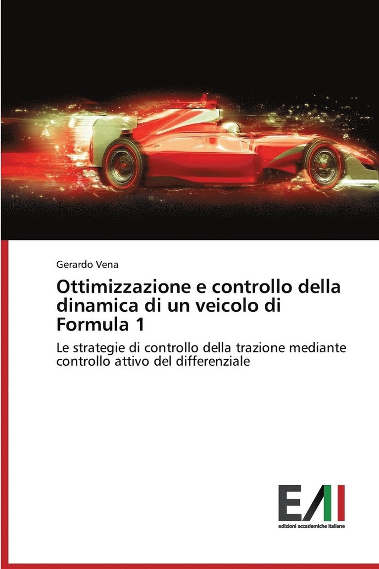 Ottimizzazione e controllo della dinamica di un veicolo di Formula 1 1