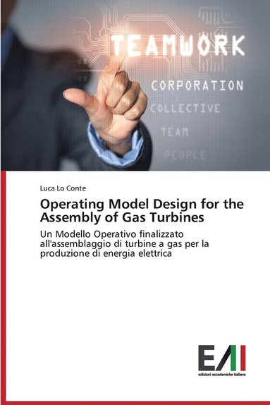 bokomslag Operating Model Design for the Assembly of Gas Turbines