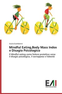 bokomslag Mindful Eating, Body Mass Index e Disagio Psicologico