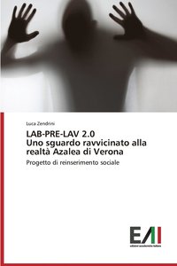 bokomslag LAB-PRE-LAV 2.0 Uno sguardo ravvicinato alla realt Azalea di Verona