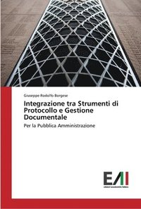 bokomslag Integrazione tra Strumenti di Protocollo e Gestione Documentale