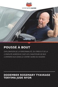 bokomslag Poussé À Bout