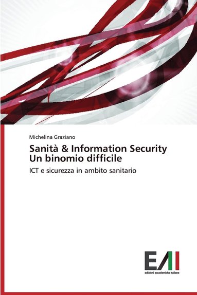 bokomslag Sanit & Information Security Un binomio difficile