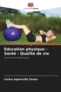 bokomslag Éducation physique - Santé - Qualité de vie