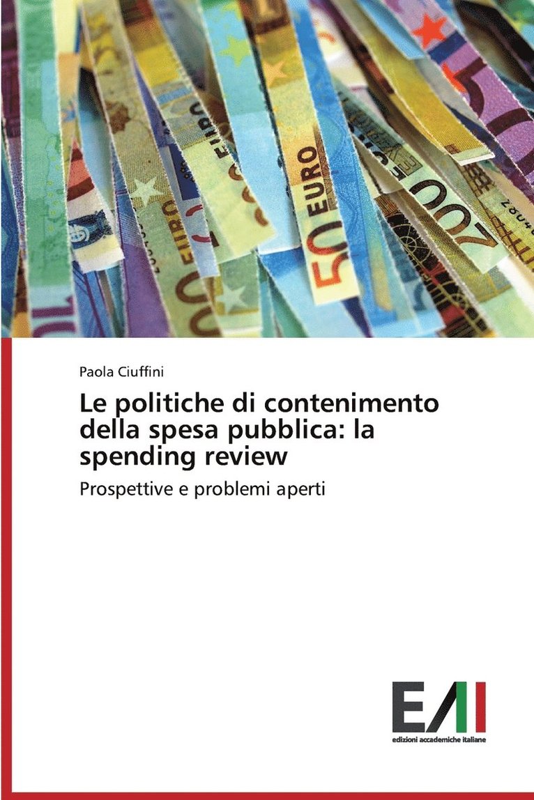 Le politiche di contenimento della spesa pubblica 1