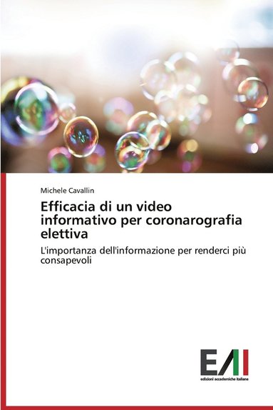 bokomslag Efficacia di un video informativo per coronarografia elettiva