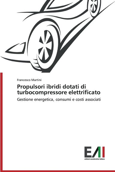 bokomslag Propulsori ibridi dotati di turbocompressore elettrificato