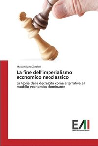 bokomslag La fine dell'imperialismo economico neoclassico