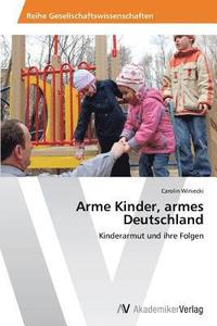 bokomslag Arme Kinder, armes Deutschland
