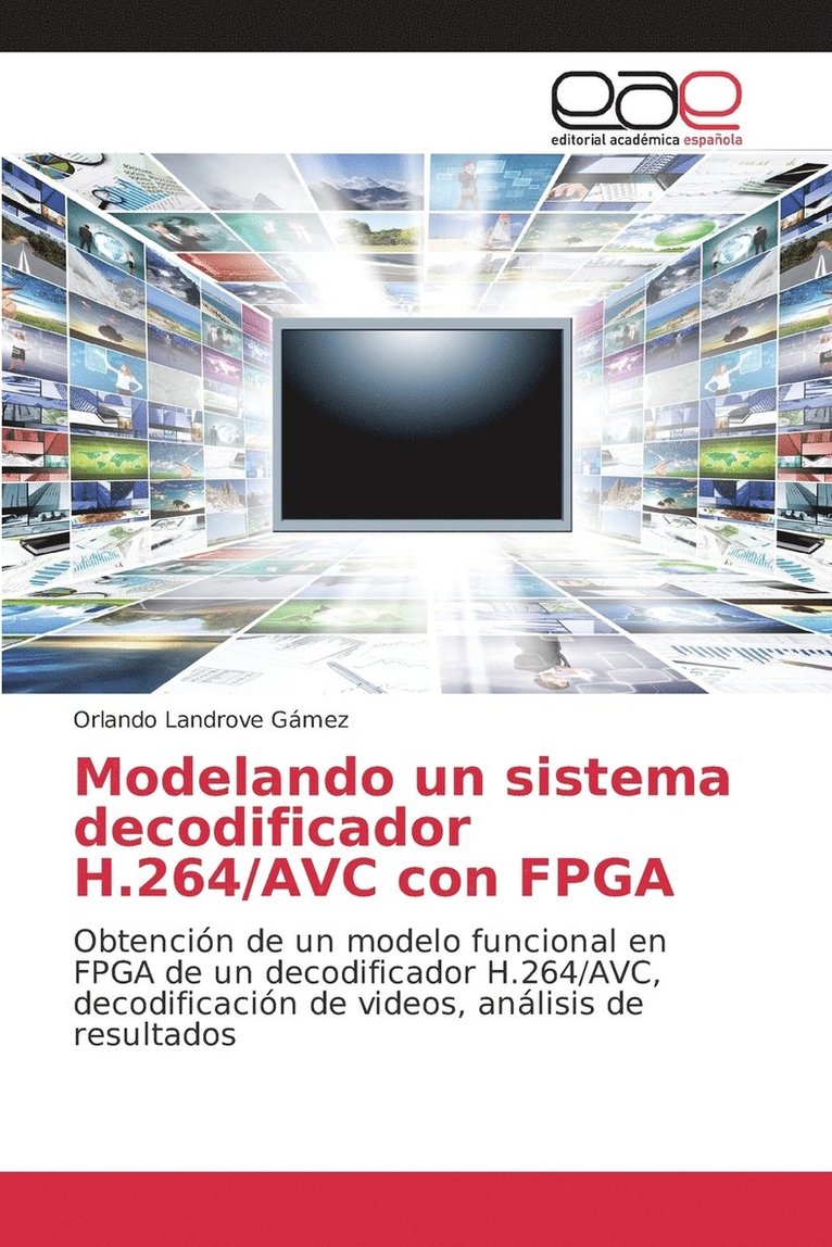 Modelando un sistema decodificador H.264/AVC con FPGA 1