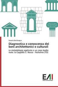 bokomslag Diagnostica e conoscenza dei beni architettonici e culturali