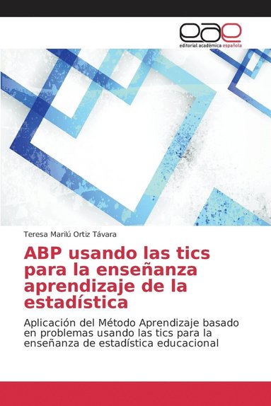 bokomslag ABP usando las tics para la enseanza aprendizaje de la estadstica