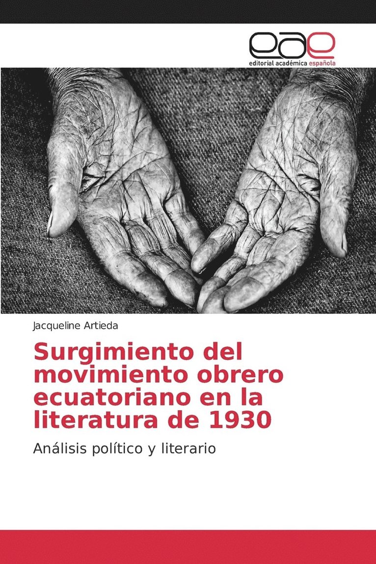 Surgimiento del movimiento obrero ecuatoriano en la literatura de 1930 1