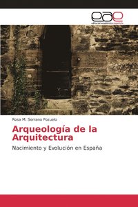 bokomslag Arqueologa de la Arquitectura