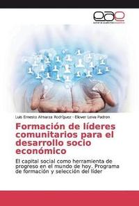 bokomslag Formacin de lderes comunitarios para el desarrollo socio econmico