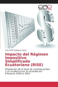 bokomslag Impacto del Rgimen Impositivo Simplificado Ecuatoriano (RISE)