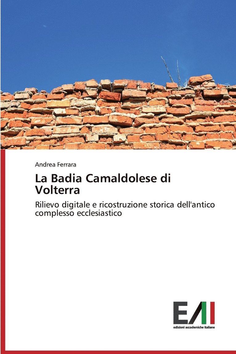 La Badia Camaldolese di Volterra 1