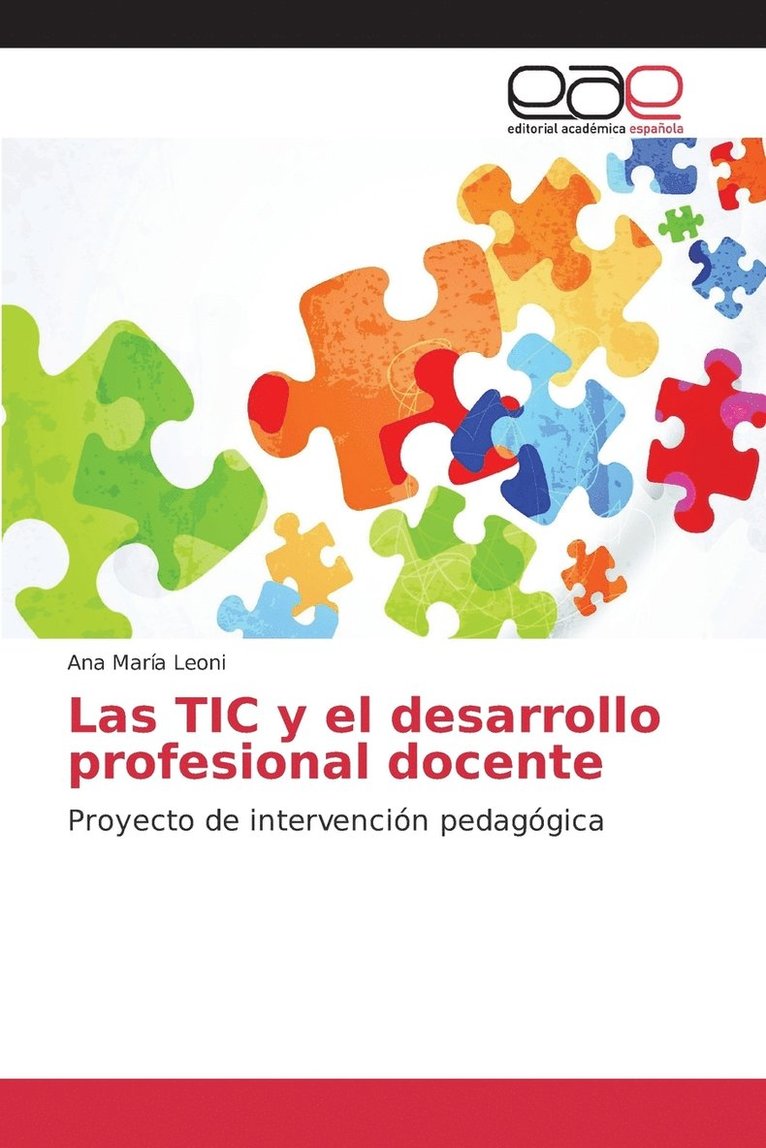Las TIC y el desarrollo profesional docente 1