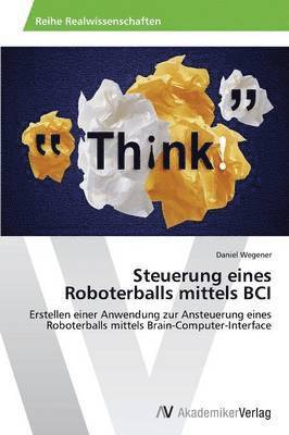 Steuerung eines Roboterballs mittels BCI 1