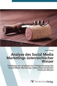 bokomslag Analyse des Social Media Marketings sterreichischer Winzer