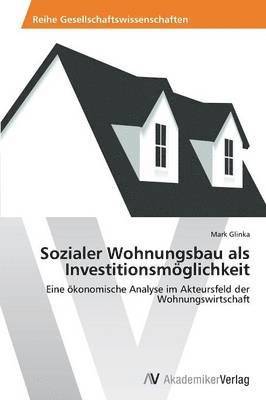 Sozialer Wohnungsbau als Investitionsmglichkeit 1