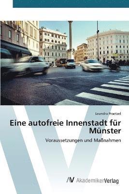 bokomslag Eine autofreie Innenstadt fr Mnster