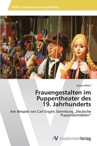 bokomslag Frauengestalten im Puppentheater des 19. Jahrhunderts