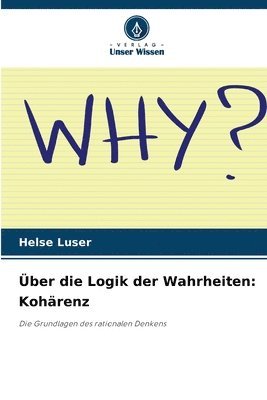 bokomslag Über die Logik der Wahrheiten