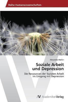 bokomslag Soziale Arbeit und Depression