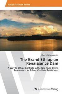 bokomslag The Grand Ethiopian Renaissance Dam