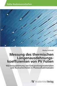 bokomslag Messung des thermischen Lngenausdehnungs-koeffizienten von PV Folien