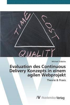 Evaluation des Continuous Delivery Konzepts in einem agilen Webprojekt 1