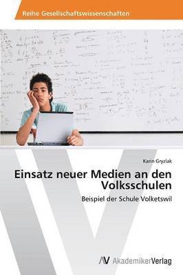 bokomslag Einsatz neuer Medien an den Volksschulen