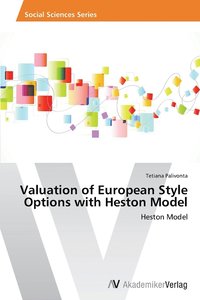 bokomslag Valuation of European Style Options with Heston Model