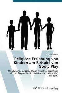 bokomslag Religiöse Erziehung von Kindern am Beispiel von Godly Play