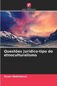 bokomslag Questões jurídico-tipo do etnoculturalismo