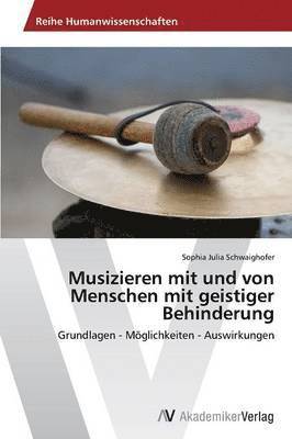 bokomslag Musizieren mit und von Menschen mit geistiger Behinderung