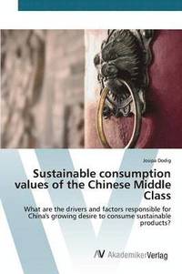bokomslag Sustainable consumption values of the Chinese Middle Class