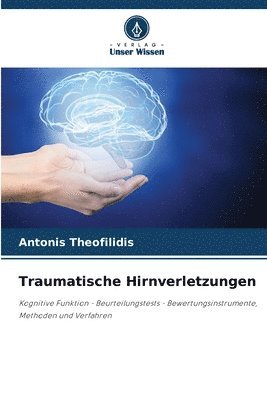 bokomslag Traumatische Hirnverletzungen