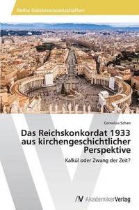 bokomslag Das Reichskonkordat 1933 aus kirchengeschichtlicher Perspektive