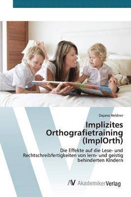 Implizites Orthografietraining (ImplOrth) 1