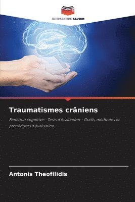 Antonis Theofilidis - Traumatismes crâniens, Häftad